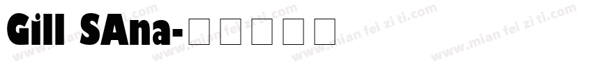 Gill SAna字体转换